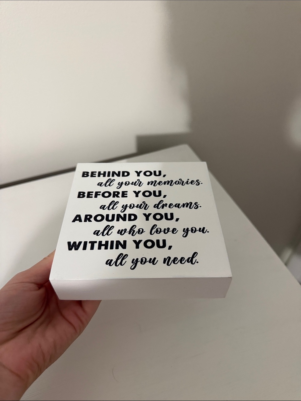 Inspirational White Desktop Block Sign with Black Script